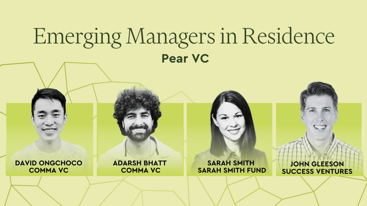 Pear wants to empower up-and-coming VCs with its new emerging managers in residence program